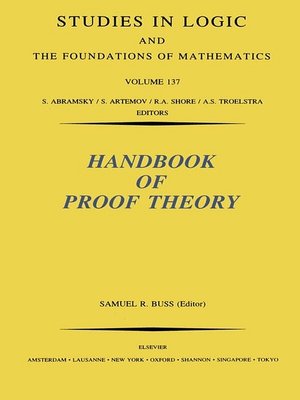 Handbook Of Proof Theory By S.R. Buss · OverDrive: Ebooks, Audiobooks ...